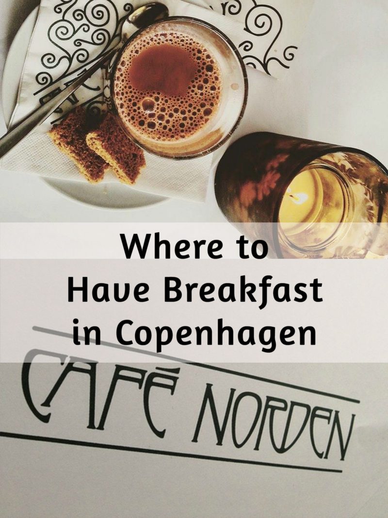 Where to Have Breakfast in Copenhagen