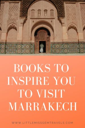 books to inspire you to visit Marrakech