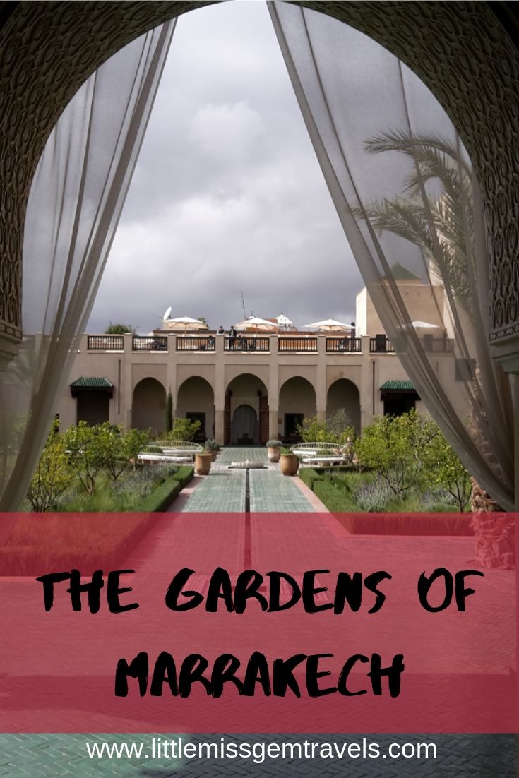 the gardens of Marrakech