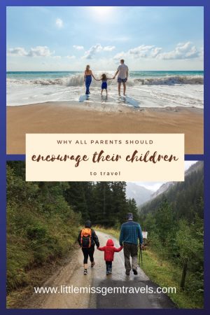 all parents should encourage thir children to travel