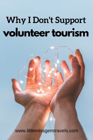 why I don't support volunteer tourism