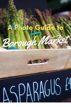 photo guide to Borough Market