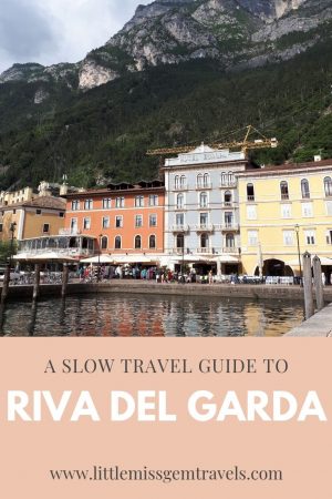 a slow travel guide to Riva del Garda