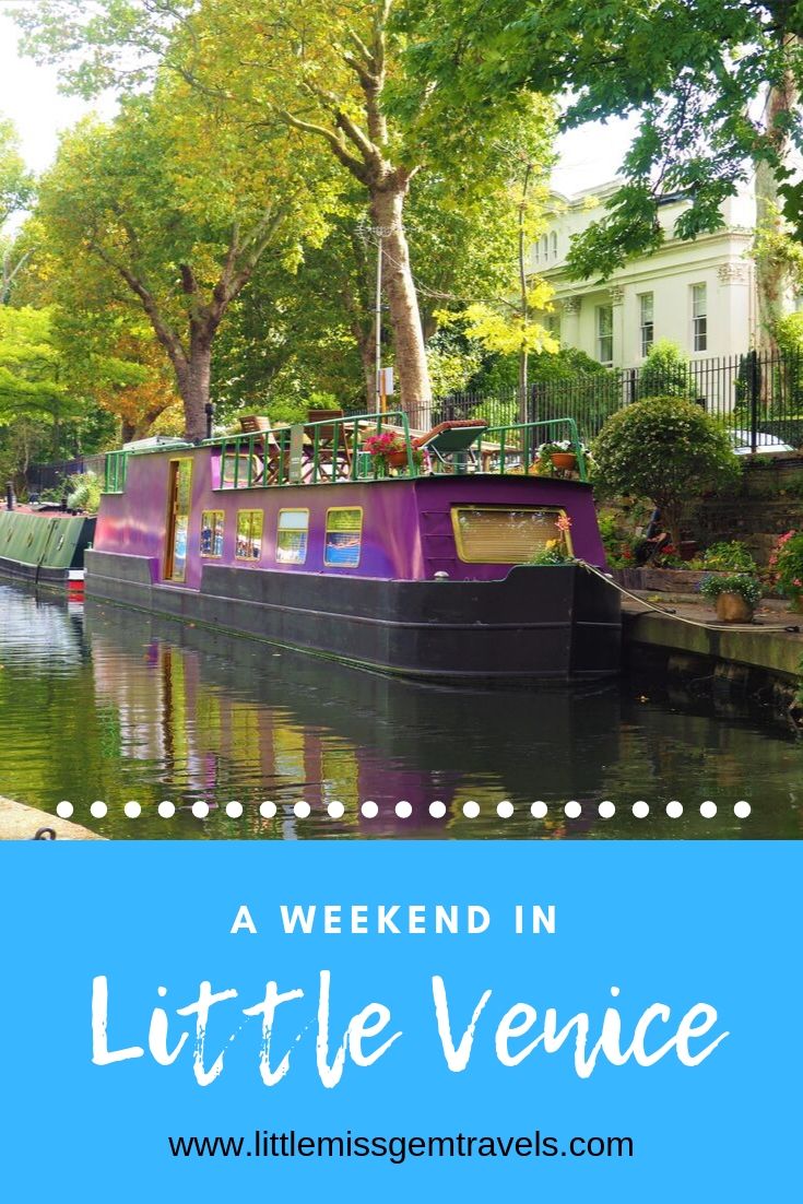 a weekend in Little Venice