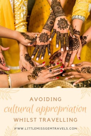 cultural appropriation whilst travelling