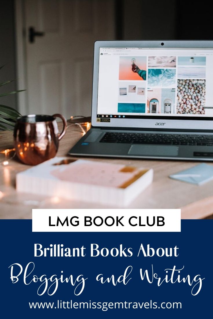 LMG Book Club: Brilliant Books About Blogging and Writing - Little Miss ...