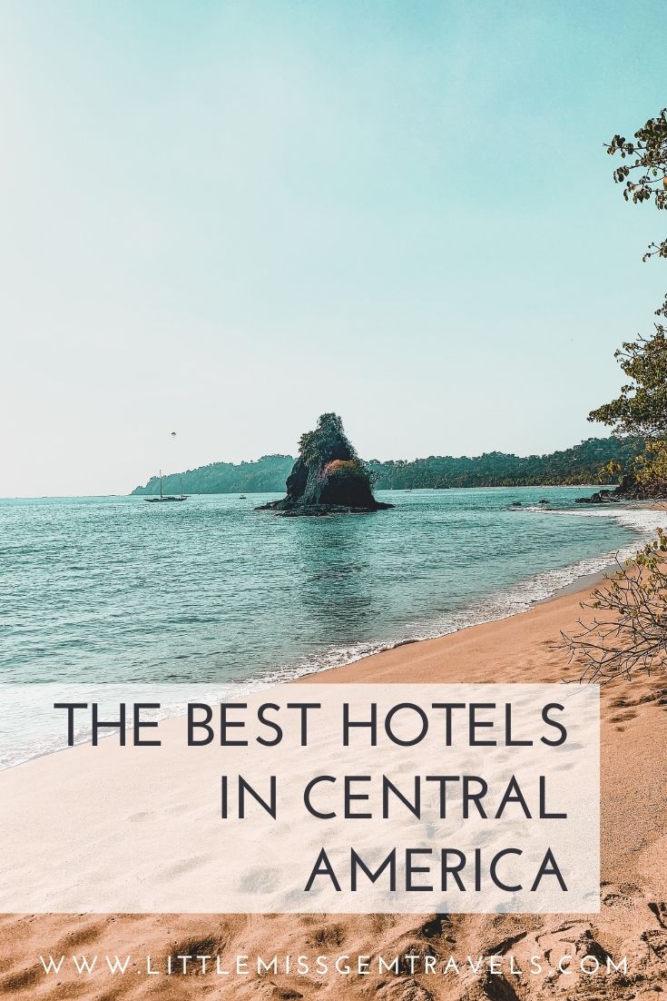 The Best Hotels in Central America